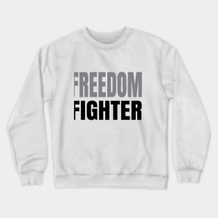 Freedom Fighter | Civil Rights Activist Crewneck Sweatshirt